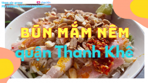 Top 3 quán bún mắm nêm siêu ngon quận Thanh Khê